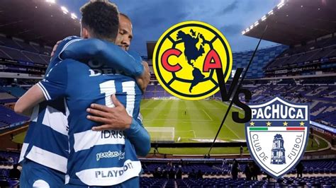 América vs Pachuca dónde y cuándo ver el partido de la Jornada 16 del