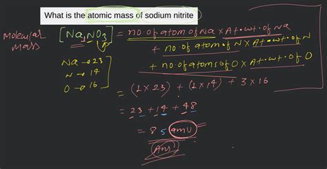 What Is The Atomic Mass Of Sodium Nitrite Filo