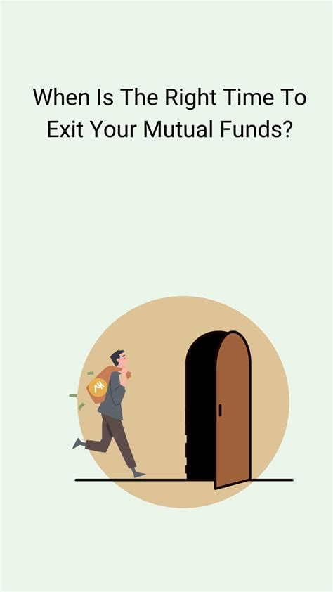 When Is The Right Time To Exit Your Mutual Funds