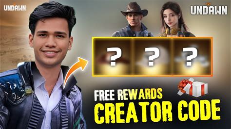 HOW TO REDEEM CREATOR CODE IN UNDAWN GAME GET FREE REWARDS IN UNDAWN