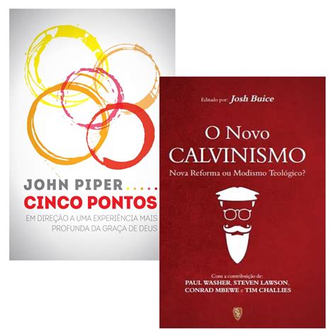 Kit 2 Livros O Novo Calvinismo Cinco Pontos Shopee Brasil