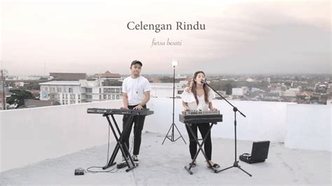 CELENGAN RINDU FIERSA BERSARI COVER BY MARIA STELLA Ft ENRICKO YouTube