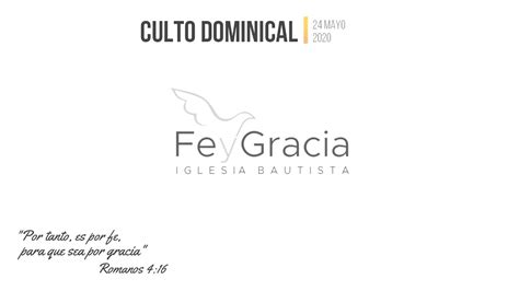 Culto Dominical 24 De Mayo Del 2020 Youtube