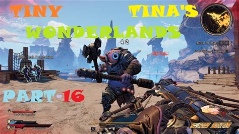 TINY TINA S WONDERLANDS Gameplay Walkthrough NG PC Part 16 HINDI