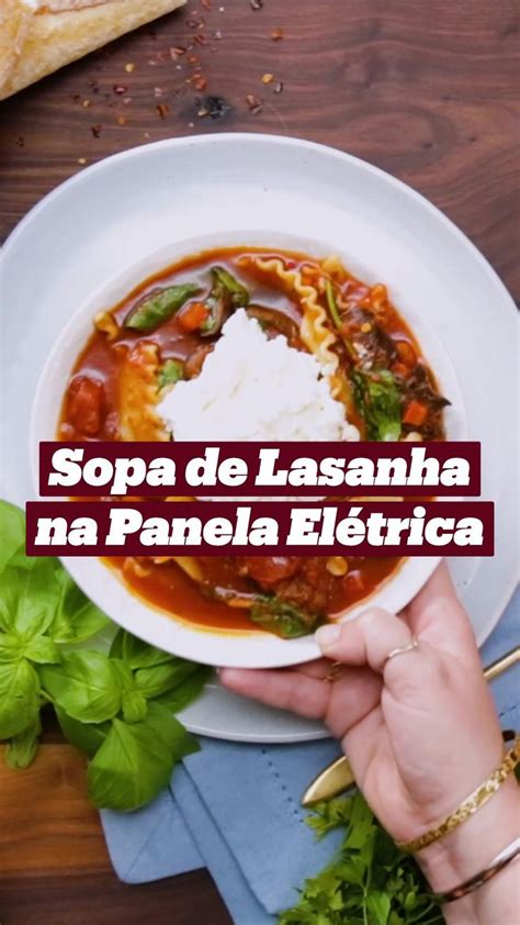 Sopa de Lasanha na Panela Elétrica Comida Comida italiana Comida