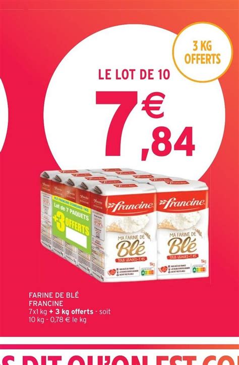 Promo FARINE DE BLÉ FRANCINE chez Intermarché