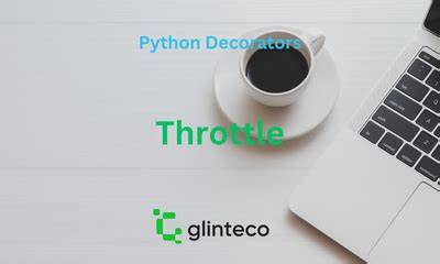 Glinteco Blog Python Decorators Throttle