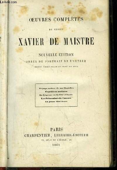 OEUVRES DE XAVIER DE MAISTRE VOYAGE AUTOUR DE MA CHAMBRE LE LEPREUX