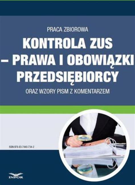 Kontrola ZUS prawa i obowiązki przedsiębiorcy oraz wzory pism z