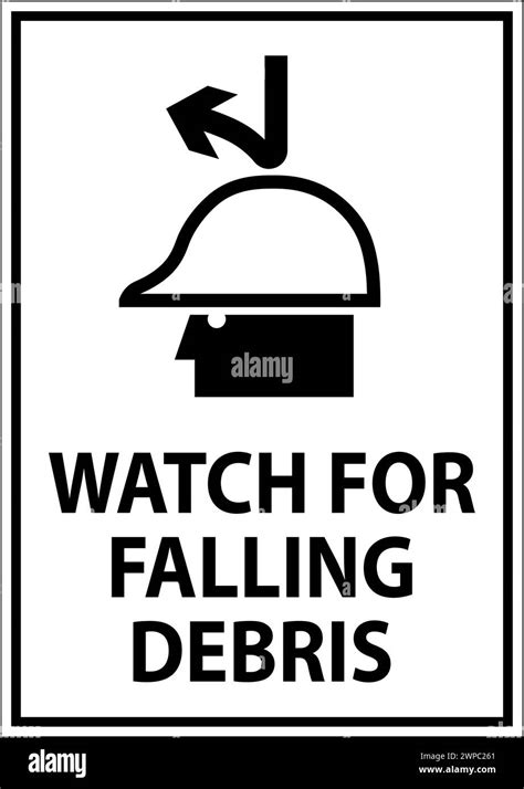 Danger Sign Watch For Falling Debris Stock Vector Image Art Alamy