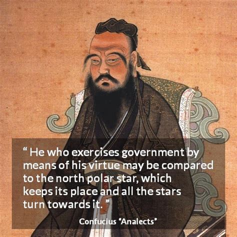 Confucius He Who Exercises Government By Means Of His Virtue”