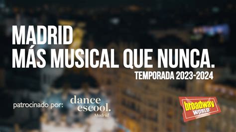 MADRID MÁS MUSICAL QUE NUNCA Temporada 2023 2024 YouTube