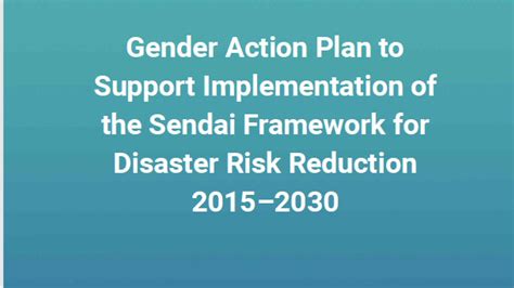 Gender Action Plan To Support Implementation Of The Sendai Framework