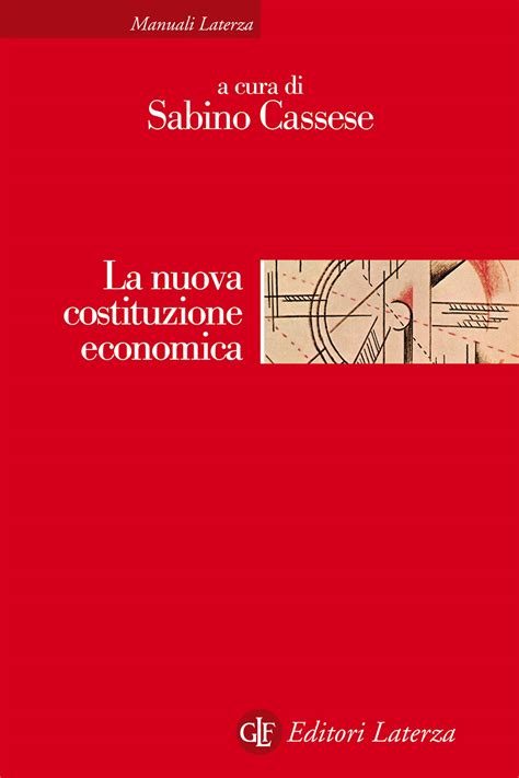 La Nuova Costituzione Economica Sabino Cassese A Cura Di