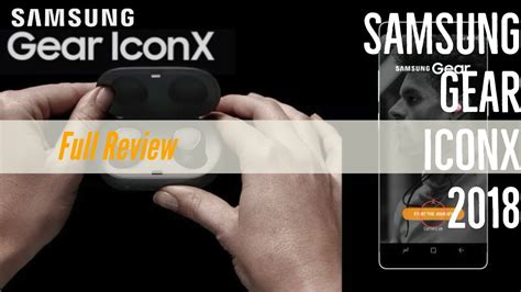 Samsung Gear Iconx 2018 Review Youtube