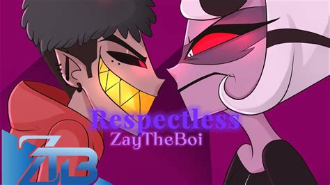 Respectless Ft ZayTheBoi Hazbin Hotel YouTube