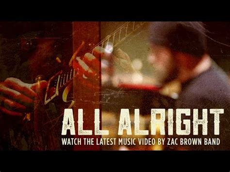 All Alright by Zac Brown Band - Songfacts