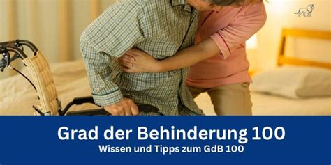 GdB 100 Der Grad der Behinderung 100 jetzt einfach erklärt