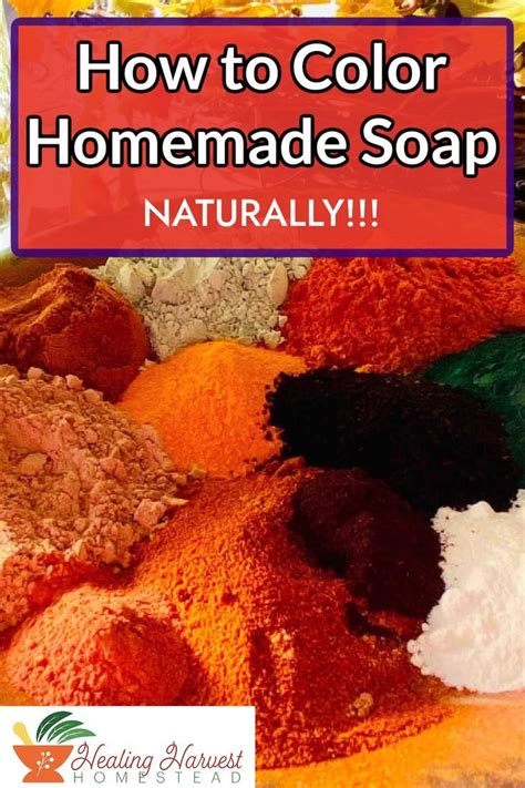 How To Naturally Color Soap With Plants Roots And Clays Natural