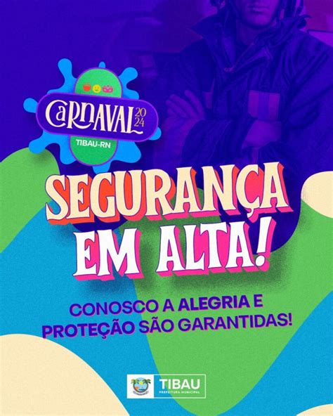 Prefeitura de Tibau reforça segurança para o carnaval Saulo Vale