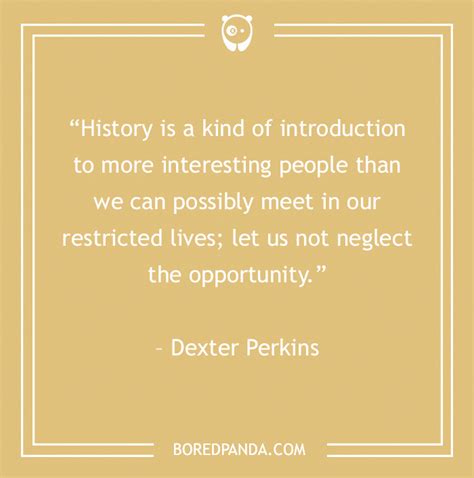 134 History Quotes That Are Perfect For When You Are Living Through Historic Events | Bored Panda