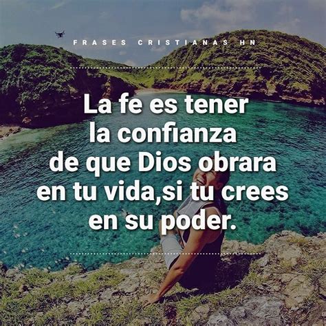 Las Mejores Frases De Fe En Dios Cortas Y En Los Momentos Dif Ciles