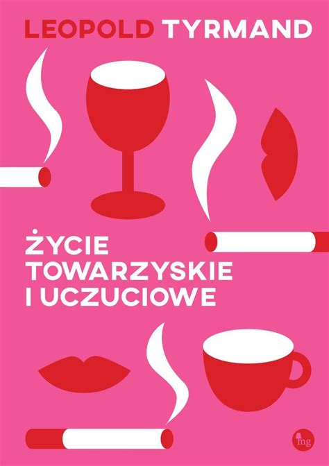 Ycie Towarzyskie I Uczuciowe Leopold Tyrmand