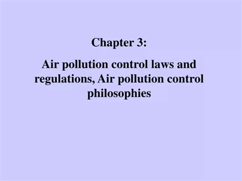 PPT Chapter 3 Air Pollution Control Laws And Regulations Air