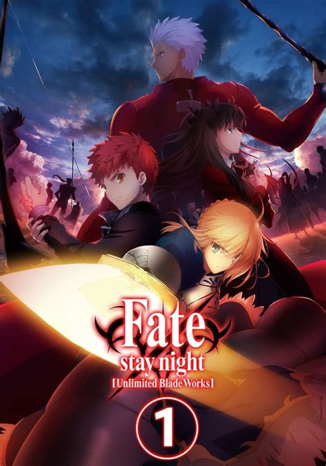 Fate/stay night [Unlimited Blade Works] Season 1 - streaming