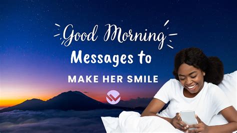 130 Thoughtful Good Morning Messages To Make Her Smile