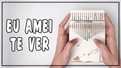 Amei Te Ver Tiago Iorc Kalimba Master Tutorial Versão Fácil