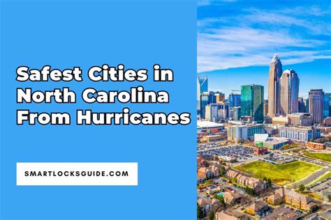 Safest Cities In North Carolina From Hurricanes 2024 Smart Locks Guide