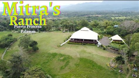 Mitra S Ranch In Puerto Princesa Palawan Youtube