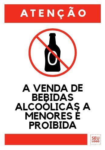 Cartazes Edit Veis De Proibida A Venda De Bebidas Alco Licas Para Menores