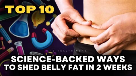 Best 10 Science Backed Ways To Lose Belly Fat In 2 Weeks Youtube