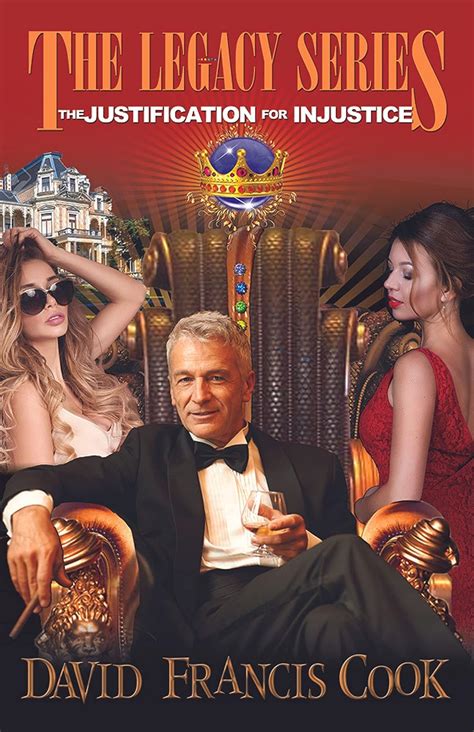 The Justification for Injustice (Revised Edition) (The Legacy Series, 3 ...