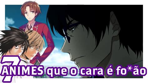 7 Animes Protagonista Inteligente Frio E Calculista YouTube