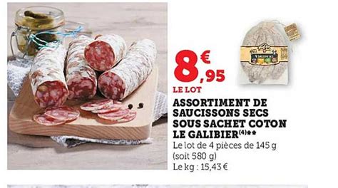 Promo Assortiment De Saucissons Secs Sous Sachet Coton Le Galibier Chez