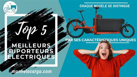 Vélos cargo électriques Top 5 des meilleurs biporteurs électriques