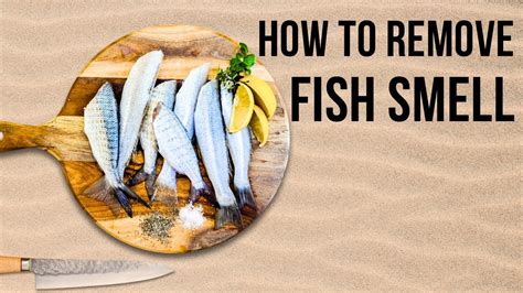 Machli 🐟 Ki Smell Khatam Karne Ka Tarika How To Remove Fish Odor