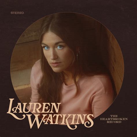 The Heartbroken Record Single By Lauren Watkins Spotify