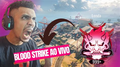 BLOOD STRIKE AO VIVO JOGANDO INSCRITOS YouTube