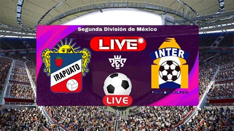 Irapuato Vs Inter Playa Del Carmen Live Score Match Segunda División De