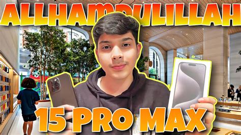 Finally Purchase Iphone 15 Pro Max Allhamdulillah Saif Ayub Vlogs