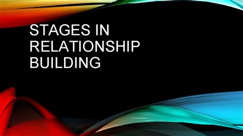 STAGES IN RELATIONSHIP BUILDING JOSEPH A DEVITO Communications