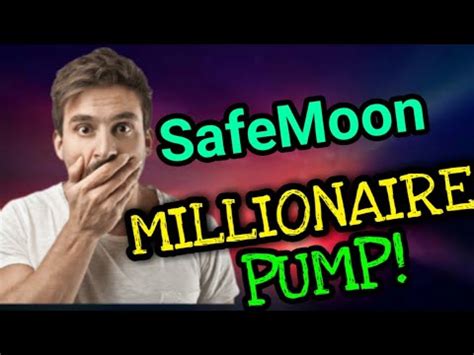 Safemoon Millionaire Pump Safemoon Price Prediction Safemoon