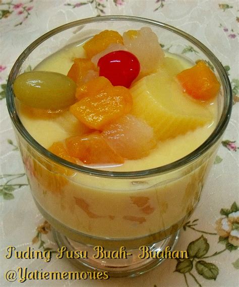 Resepi Puding Susu Buah Buahan