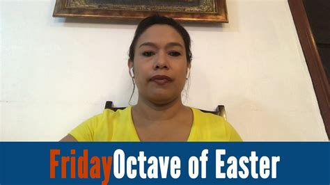 Daily Reflection Friday Octave Of Easter April 17 2020 YouTube