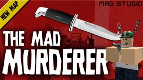 Roblox Gameplay Commentary The Mad Murder Youtube