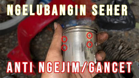 MOTOR 2 TAK SERING NGEJIM GANCET ATAU CEKET PAKE CARA INI YouTube